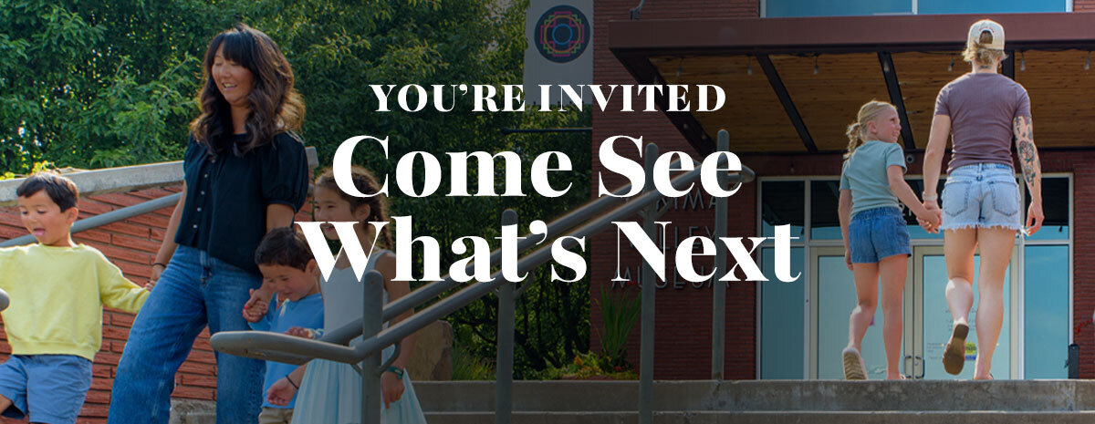 Come see what's next!